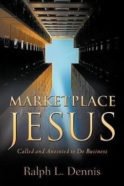 Marketplace Jesus - Dennis, Ralph L.