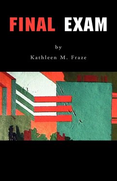 Final Exam - Fraze, Kathleen M.