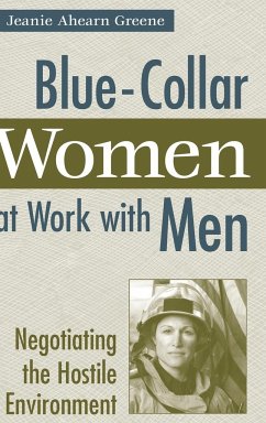 Blue-Collar Women at Work with Men - Greene, Jeanie