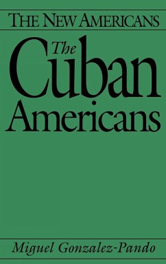 The Cuban Americans - Gonzalez-Pando, Miguel