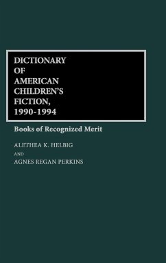 Dictionary of American Children's Fiction, 1990-1994 - Helbig, Alethea K.