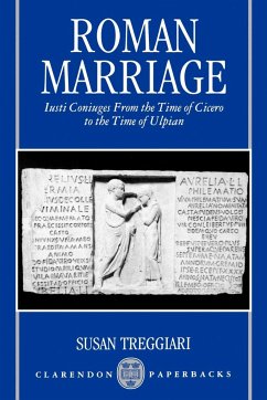 Roman Marriage - Treggiari, Susan M.; Treggiari, Susan