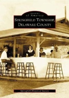 Springfield Township, Delaware County - Springfield Historical Society