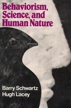 Behaviorism, Science, and Human Nature - Schwartz, Barry