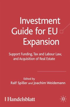 Investment Guide for Eu Expansion - Spiller, R.;Weidemann, J.