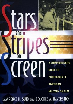 Stars and Stripes on Screen - Suid, Lawrence H; Haverstick, Dolores A