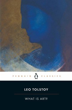 What is Art? - Tolstoy, Leo