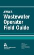Awwa Wastewater Operator Field Guide - Bild 1