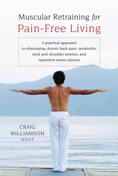 Muscular Retraining for Pain-Free Living - Williamson, Craig