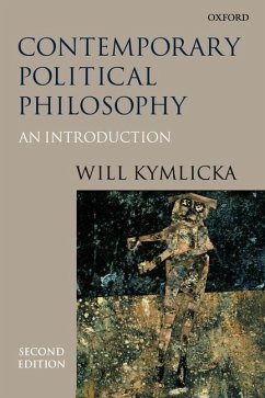 Contemporary Political Philosophy - Kymlicka, Will (, Professor of Philosophy, Queens University, Canada