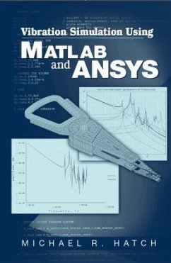 Vibration Simulation Using MATLAB and ANSYS - Hatch, Michael R