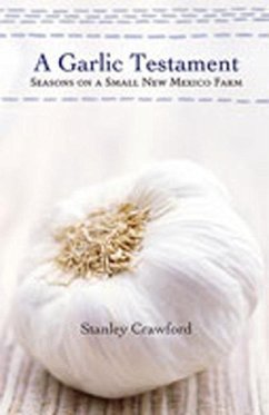 A Garlic Testament - Crawford, Stanley