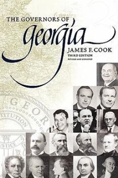 The Governors of Georgia: Third Edition 1754-2004 - Cook, James