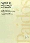 Avances en psicoterapia psicoanalítica : hacia una técnica de intervenciones específicas