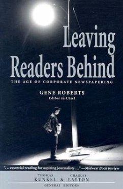 Leaving Readers Behind - Roberts, Gene; Kunkel, Thomas