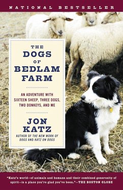 The Dogs of Bedlam Farm - Katz, Jon