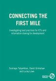 Connecting the First Mile: Investigating Best Practices for Icts and Information Sharing for Development