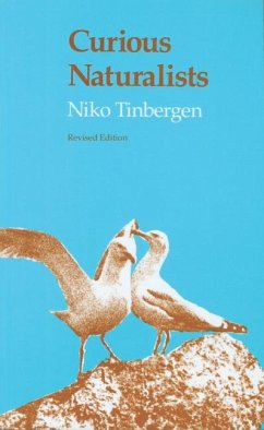 Curious Naturalists - Tinbergen, Niko