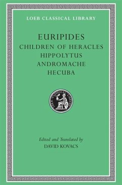 Children of Heracles. Hippolytus. Andromache. Hecuba - Euripides