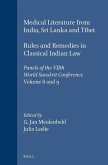 Medical Literature from India, Sri Lanka and Tibet / Rules and Remedies in Classical Indian Law: Panels of the Viith World Sanskrit Conference, Volume