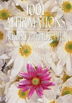 1001 Affirmations - Windschitl, Herbert P.
