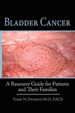Bladder Cancer: A Resource Guide for Patients and Their Families
