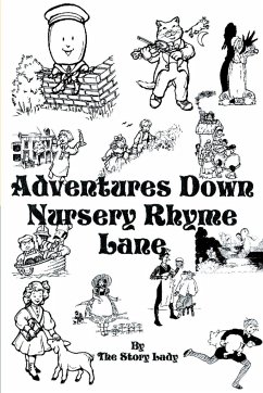 Adventures Down Nursery Rhyme Lane