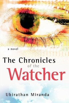 The Chronicles of the Watcher - Miranda, Ubirathan