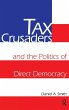 Tax Crusaders and the Politics of... - Bild 1