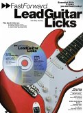 Fast Forward - Lead Guitar Licks: Essential Riffs & Licks You Can Learn Today! [With Play Along CD and Pull Out Chart]