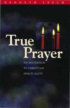 True Prayer - Leech, Kenneth