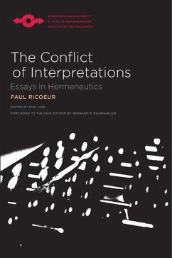 The Conflict of Interpretations: Essays in Hermeneutics - Ricoeur, Paul