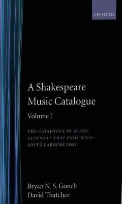 A Shakespeare Music Catalogue - Gooch, Bryan N S; Thatcher, David