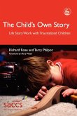 The Child's Own Story
