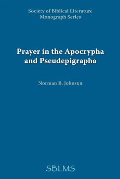 Prayer in the Apocrypha and Pseudepigrapha