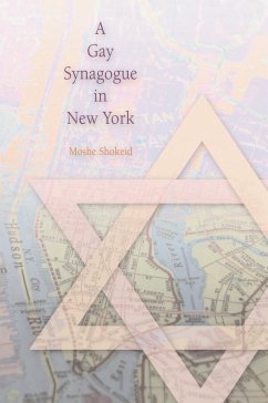 A Gay Synagogue in New York - Shokeid, Moshe