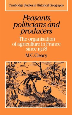 Peasants, Politicians and Producers - Cleary, M. C.; Cleary, Mark C.; Mark C., Cleary