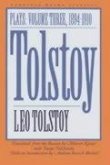 Tolstoy: Plays: Volume III: 1894-1910