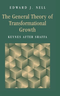 The General Theory of Transformational Growth - Nell, Edward J.
