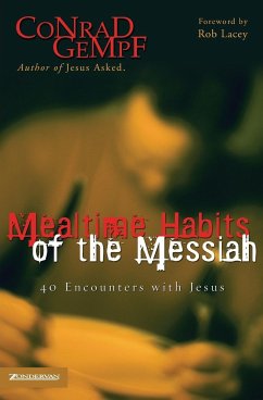 Mealtime Habits of the Messiah - Gempf, Conrad