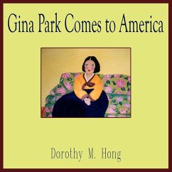 Gina Park Comes to America - Hong, Dorothy M.