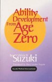 Ability Development from Age Zero