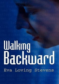 Walking Backward - Stevens, Eva Loving