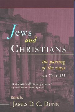 Jews and Christians - Dunn, James D G