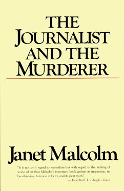 The Journalist and the Murderer - Malcolm, Janet