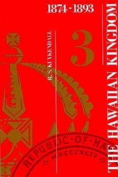 The Hawaiian Kingdom--Volume 3 - Kuykendall, Ralph S