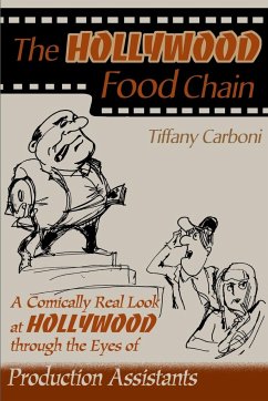 The Hollywood Food Chain - Carboni, Tiffany