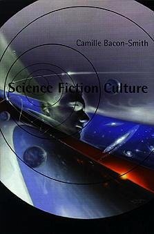 Science Fiction Culture - Bacon-Smith, Camille