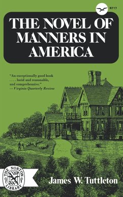 The Novel of Manners in America - Tuttleton, James W.