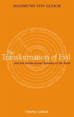 The Transformation of Evil - Gleich, Sigismund Von